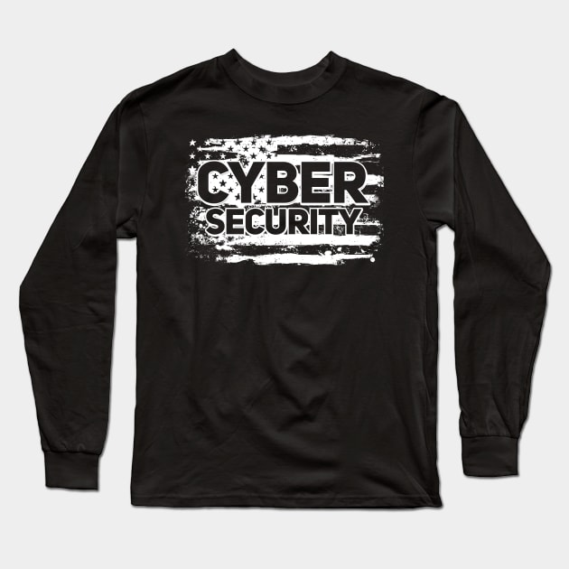 Cybersecurity American Flag IT Computer Long Sleeve T-Shirt by KAWAIITEE